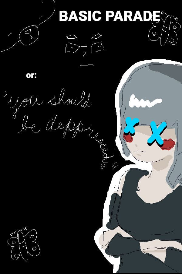 BASIC PARADE or: "you should be depressed." cover