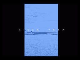 River Trap cover