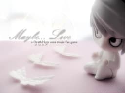 Maybe... Love cover