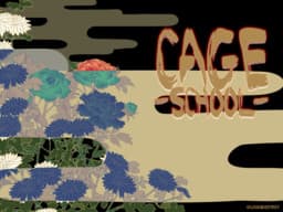 CAGE -SCHOOL- cover