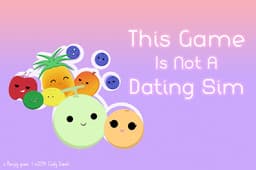 This Game Is Not A Dating Sim cover