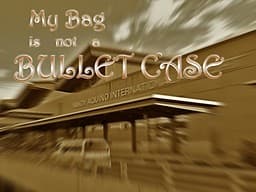 My Bag Is Not a Bullet Case cover