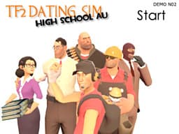TF2 DATING SIM: HIGH SCHOOL AU cover