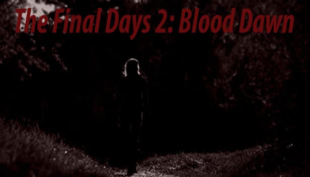 The Final Days 2: Blood Dawn cover