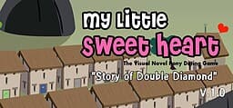 My Little Sweet Heart: Story of Double Diamond cover