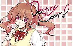 Destiny Root! cover