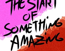 The Start of Something Amazing. cover
