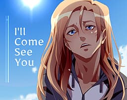 I'll Come See You cover