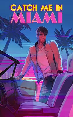 Catch Me In Miami cover