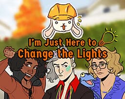 I'm Just Here to Change the Lights cover
