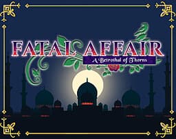 Fatal Affair: A Betrothal of Thorns cover