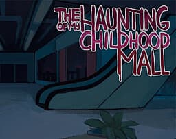 The haunting of my childhood mall cover