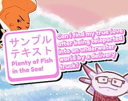 Plenty of fish in the sea! Can I find my true love after being teleported into an underwater world by a delivery truck? cover