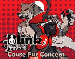 Blink Episode 2: Cause Fur Concern cover