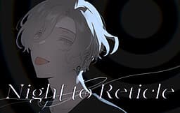 Night to Reticle cover