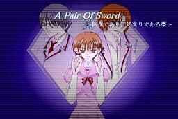 A Pair Of Swords ~Owarideari, Hajimari no de Aru Yume~ cover