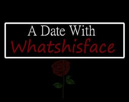 A Date With Whatshisface cover