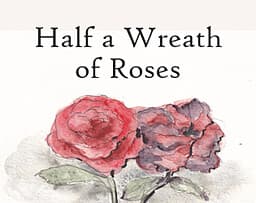 Half a Wreath of Roses cover