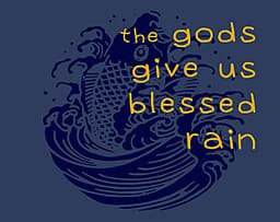 The Gods Give Us Blessed Rain cover