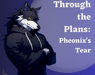 Through the Plans: Pheonix's Tear cover