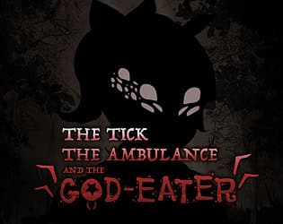 The Tick, The Ambulance and the God-Eater cover