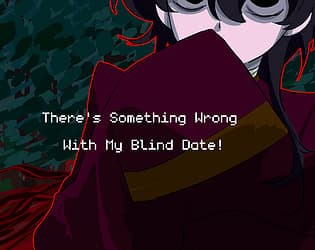 There's Something Wrong With My Blind Date! cover