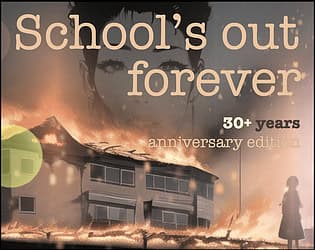 School's Out Forever - 30+ Years Anniversary Edition cover