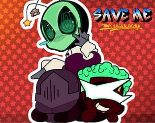 Save Me!: I Think You’re Super cover