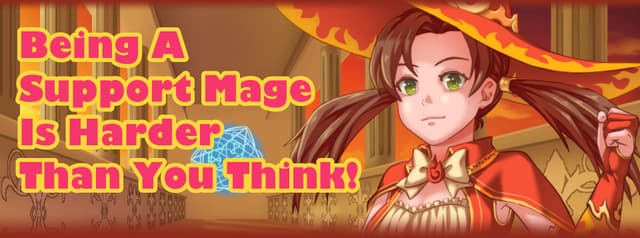 Being A Support Mage Is Harder Than You Think! cover