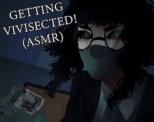 Getting Vivisected! (ASMR) cover