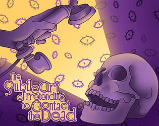 The Subtle Art of Pretending to Contact the Dead cover