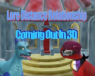 Lore Distance Relationship: Coming Out In 3D cover