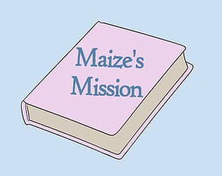 Maize's Mission cover