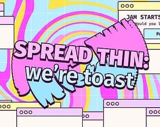 Spread Thin: We're Toast! cover