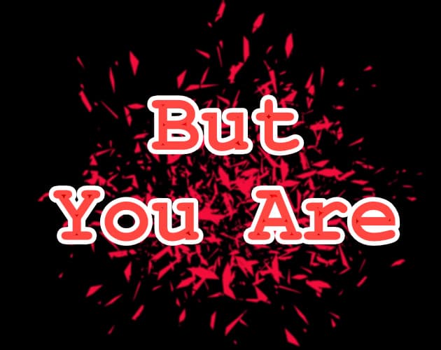 But You Are cover