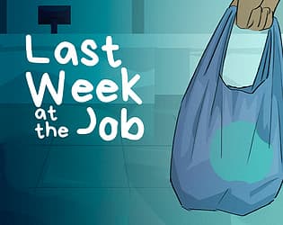 Last Week at the Job cover