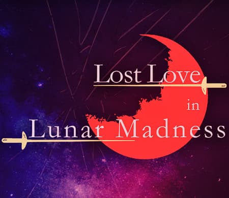 Lost Love in Lunar Madness cover