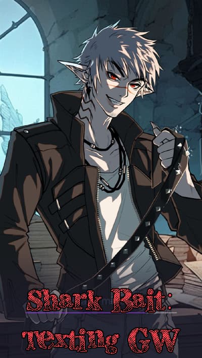 Shark Bait: Texting GW cover