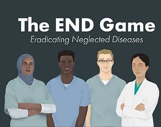 The END Game: Eradicating Neglected Diseases cover