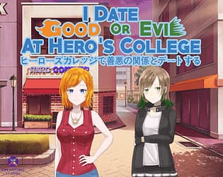 I Date Good or Evil at Hero’s College cover