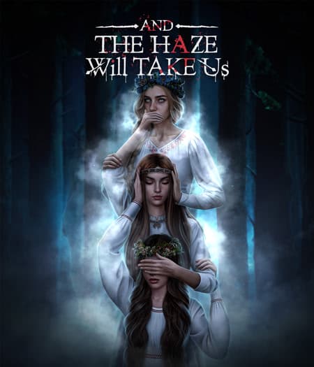And the Haze Will Take Us cover