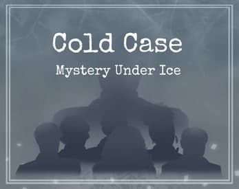 Cold Case: Mystery Under Ice cover