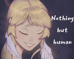 Nothing but human cover