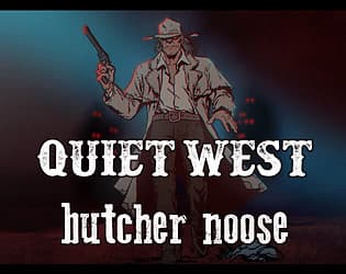 Quiet West: Butcher noose cover