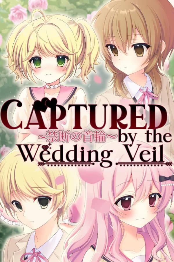 Captured by the Wedding Veil ~禁断の首輪~ cover