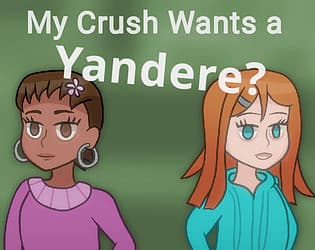 My Crush Wants a Yandere? cover