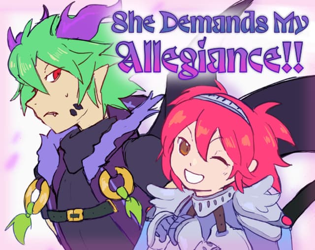 She Demands My Allegiance!! cover