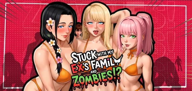 Stuck with my Ex's Family and ZOMBIES!? cover