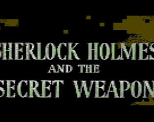 Sherlock Holmes and The Secret Weapon cover