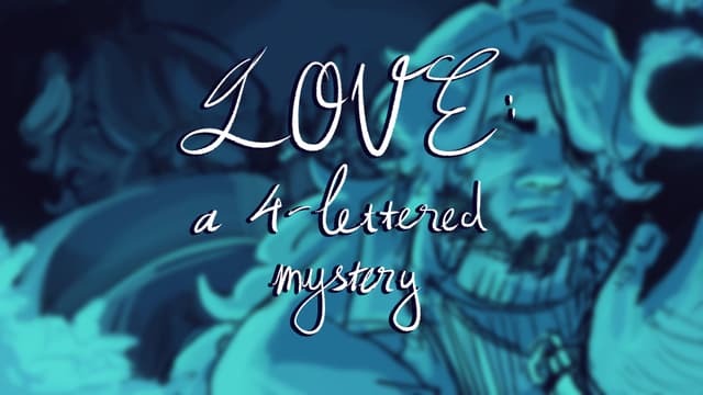 Love: A 4-Lettered-Mystery cover